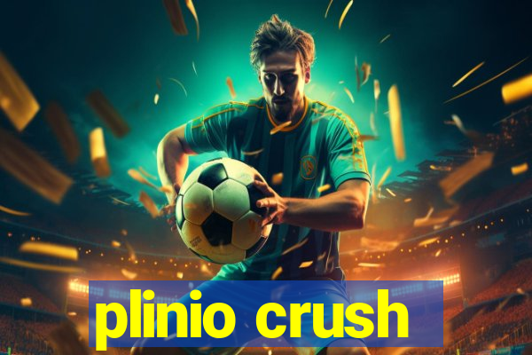 plinio crush