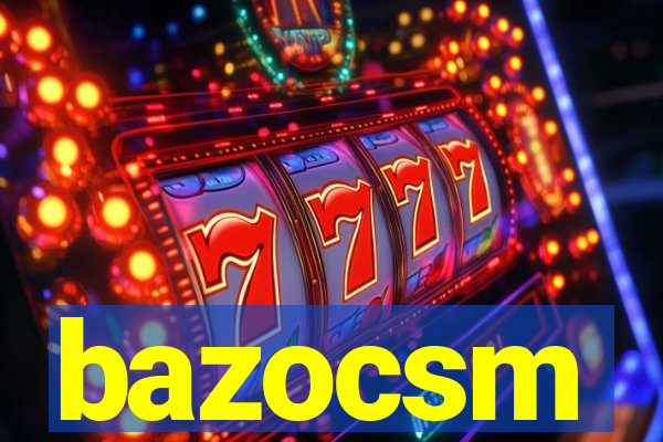 bazocsm