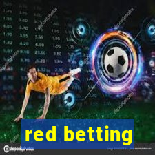 red betting