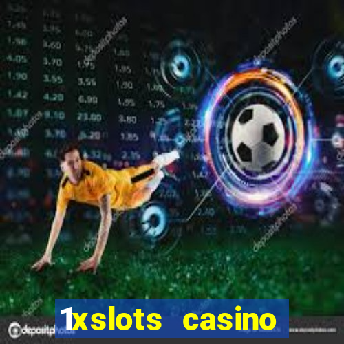 1xslots casino welcome bonus