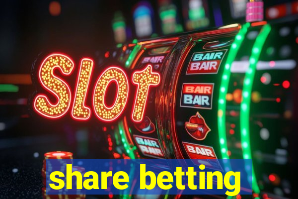 share betting