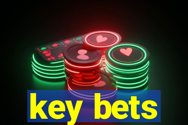 key bets