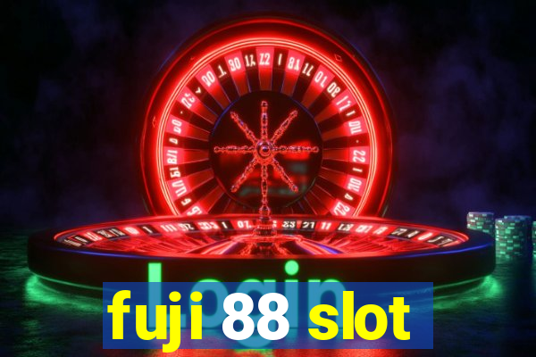 fuji 88 slot