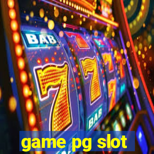 game pg slot