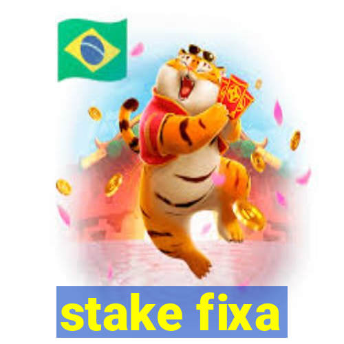 stake fixa