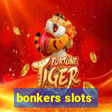 bonkers slots