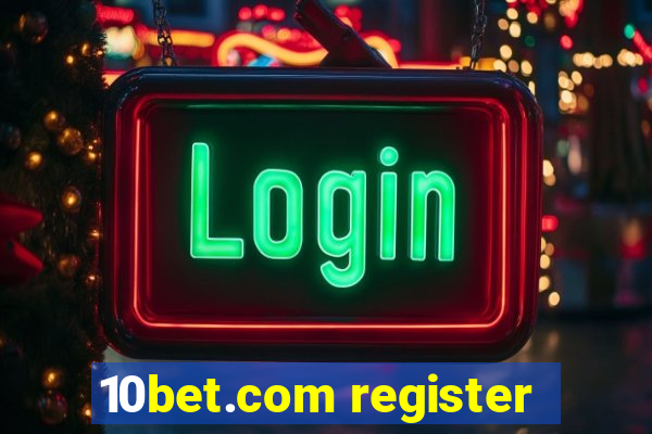 10bet.com register