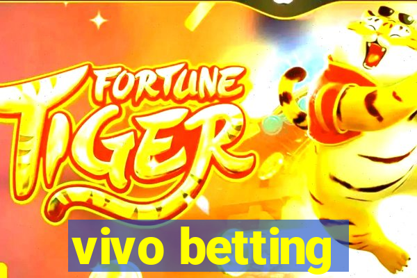 vivo betting