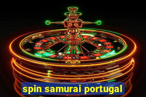 spin samurai portugal