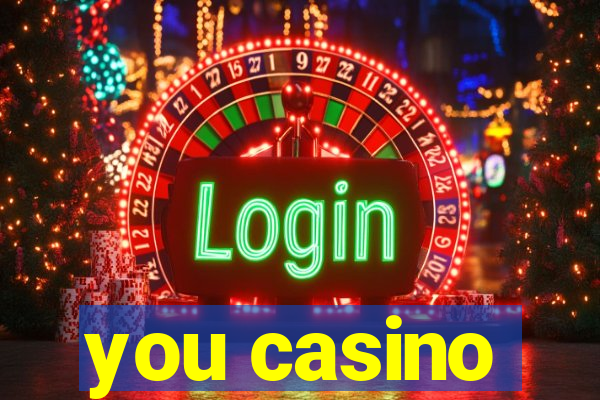 you casino