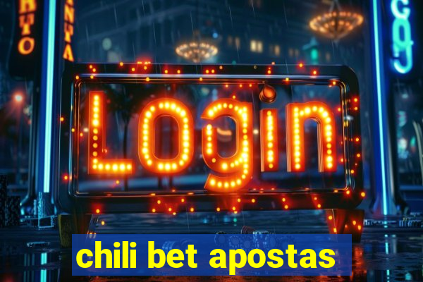 chili bet apostas