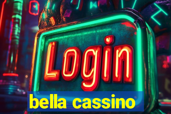 bella cassino