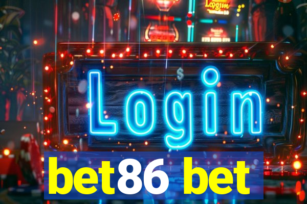 bet86 bet