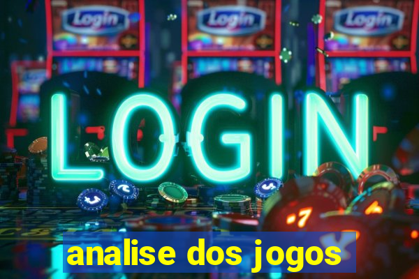 analise dos jogos