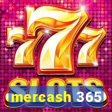 mercash 365