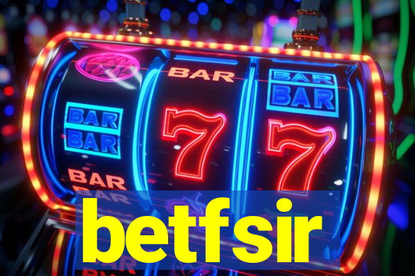 betfsir