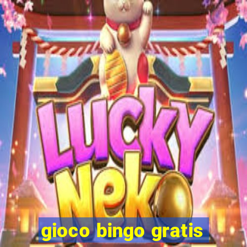 gioco bingo gratis