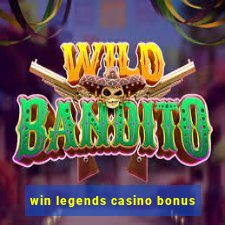 win legends casino bonus