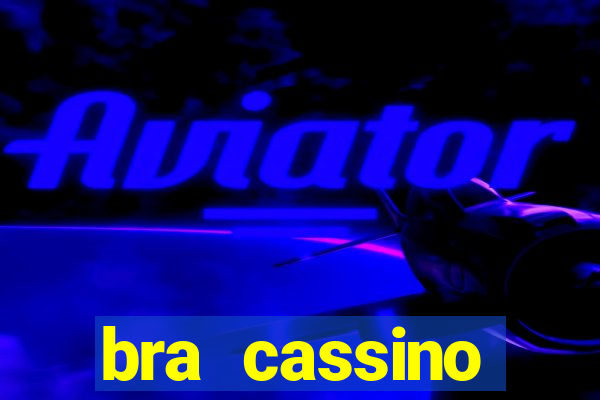 bra cassino plataforma de jogos