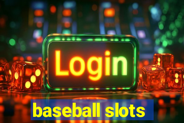 baseball slots