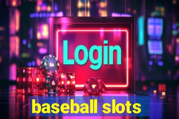 baseball slots