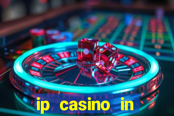 ip casino in biloxi ms