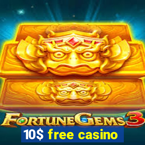 10$ free casino