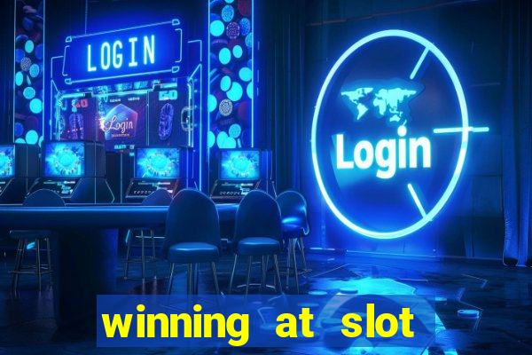 winning at slot machines in casinos