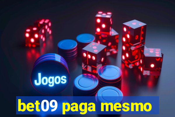 bet09 paga mesmo