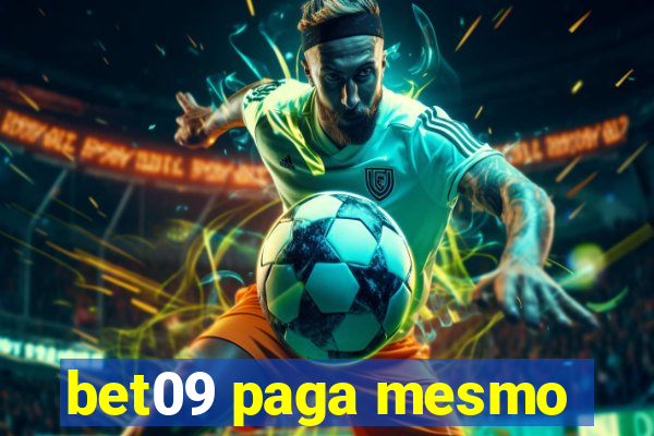 bet09 paga mesmo