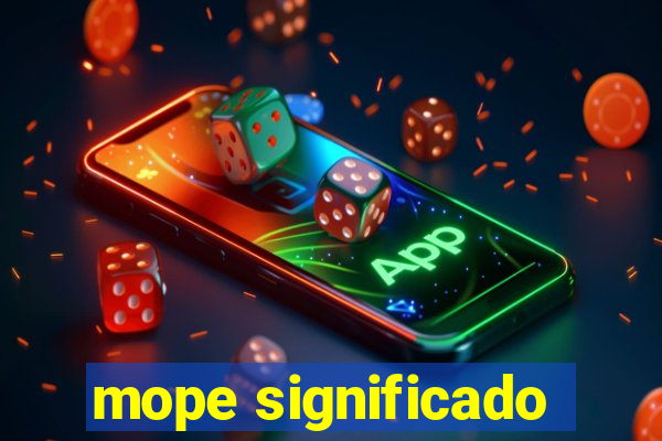 mope significado