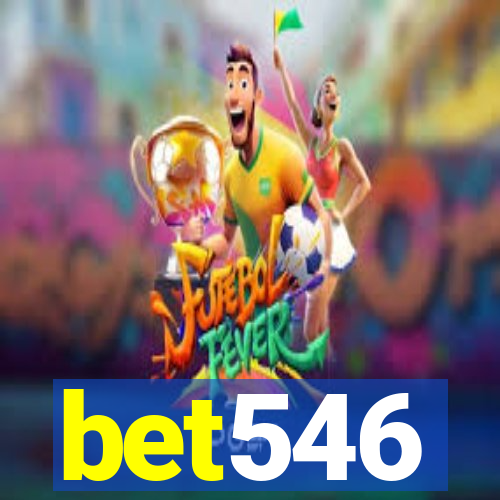 bet546