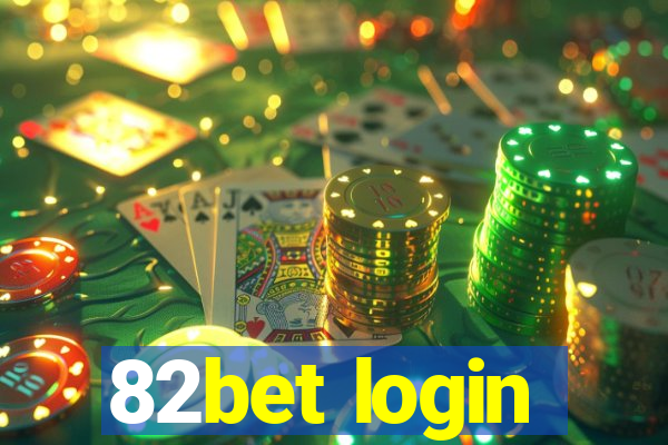 82bet login