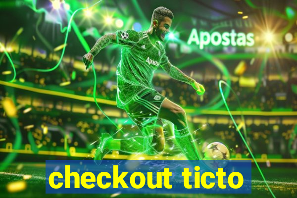 checkout ticto