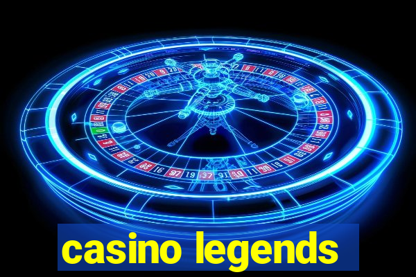 casino legends