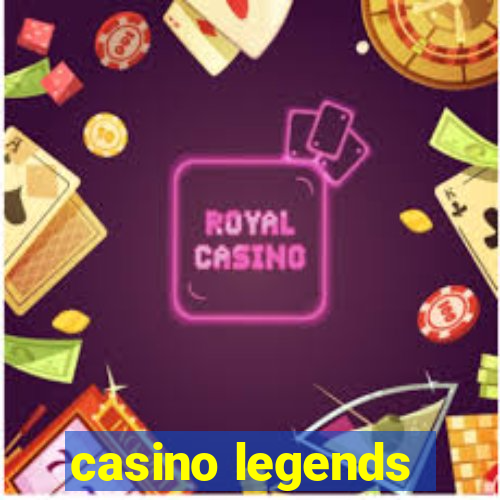 casino legends