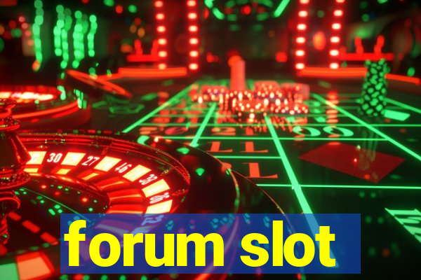 forum slot