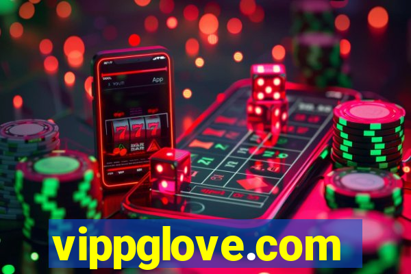 vippglove.com