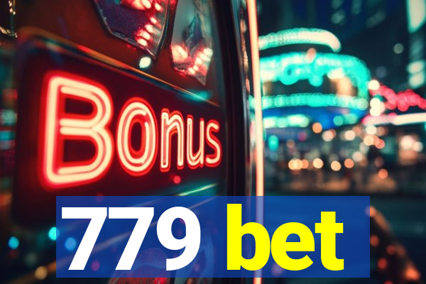 779 bet