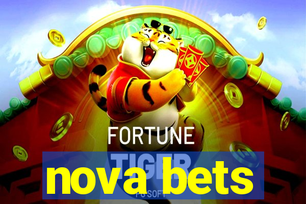 nova bets