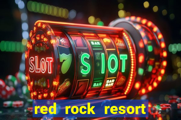 red rock resort spa and casino