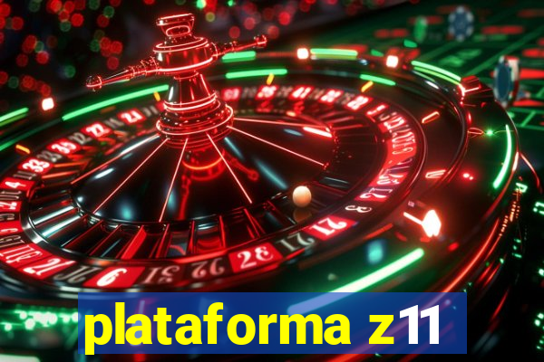 plataforma z11