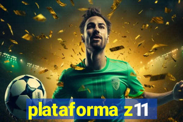 plataforma z11