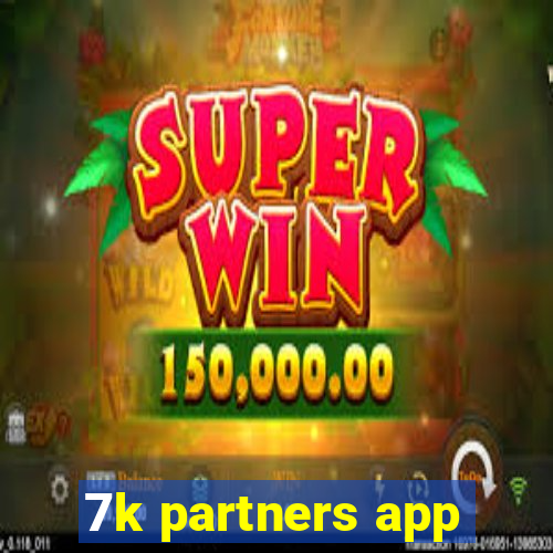 7k partners app