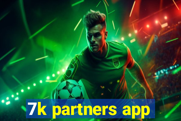 7k partners app