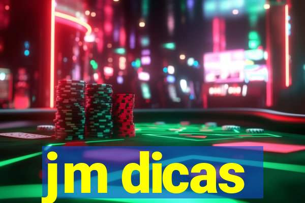 jm dicas