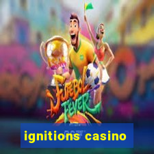 ignitions casino