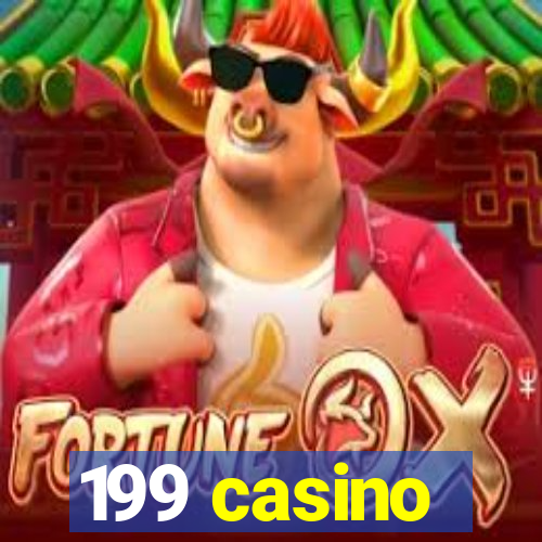 199 casino