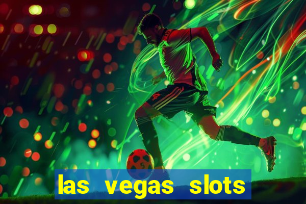 las vegas slots machines free