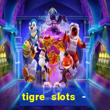 tigre slots - sortudo baixar